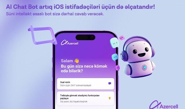 "Azercell" “AI Chat Bot” artıq iOS istifadəçilərinin də xidmətində