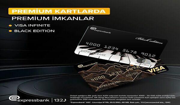 "Expressbank" VISA Infinite kartında premium imkanlar