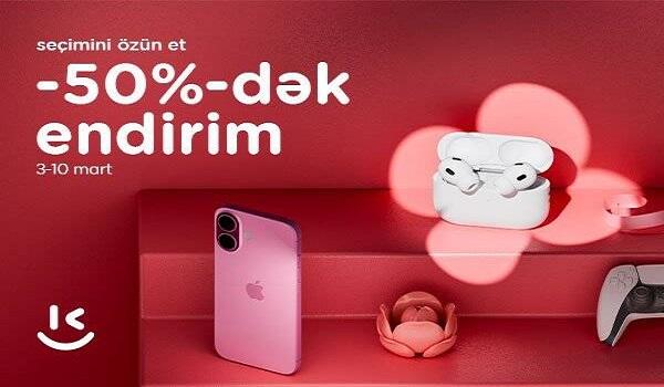 “Kontakt”da “8 Mart”a özəl kampaniya – 50%-DƏK ENDİRİM