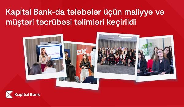 “Kapital Bank”da tələbələr üçün təlimlər keçirildi