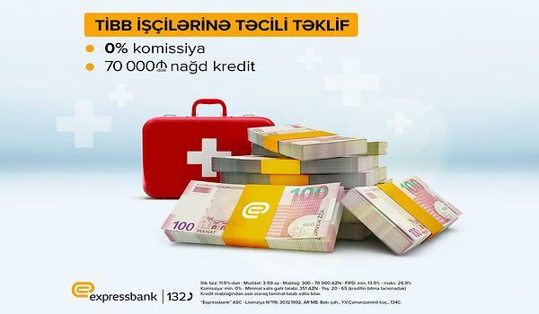 "Expressbank"dan tibb işçilərinə təcili təklif!