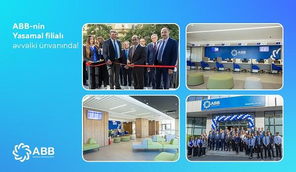 ABB-nin Yasamal filialı əvvəlki ünvanında fəaliyyətini bərpa etdi!