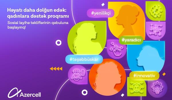 "Azercell" qadınlara növbəti dəstək proqramına start verir